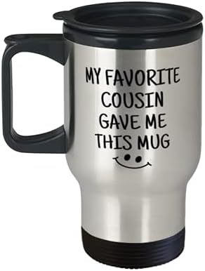 Моята любима братовчедка ми подари Тази чаша, една Забавна и Уникална коледна идея от Cousin Travel Mug от неръждаема стомана с 14 грама.