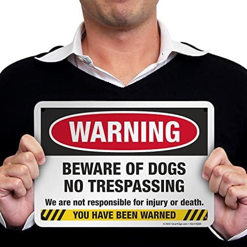 SmartSign 7 x 10 инча Внимание - Пазете се от кучета, да изземат, Не носи отговорност за наранявания или смърт Метален знак, 40-мм Ламиниран