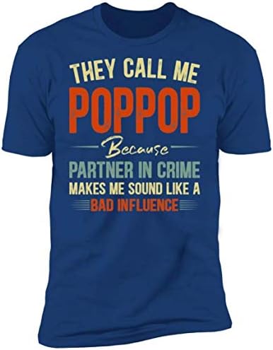 Те Ме наричат Поппоп, Защото Партньор в извършването на Престъплението, Кара Ме да Звучи Като Зле Влияещ Тип Риза