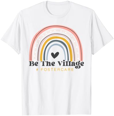 Тениска Foster за приемни родители Be The Village Rainbow Adoption Foster