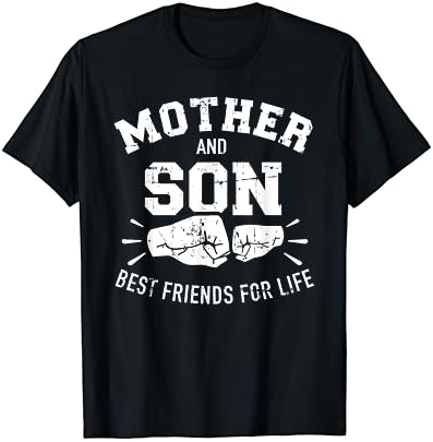 Майка и син-добрите приятели за цял живот Тениска за мама