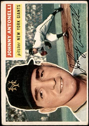 1956 Topps 138 с Джони Антонели Ню Йорк Джайентс (Бейзболна картичка) (Бяла спин) ДОБРИ Джайентс