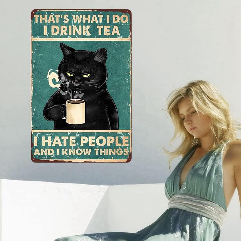 Забавен Черна Котка, монтиран на стената Арт Декор - Това е нещо, което аз правя, Аз Пия Чай, Мразя Хора, И Аз Знам Неща - Ретро Метален