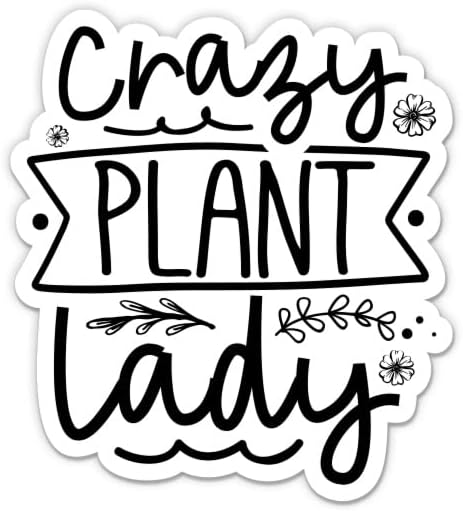 Стикер Crazy Plant Lady - 5 Стикер за лаптоп - Водоустойчив Винил за колата, телефон, Бутилки с вода - Стикер за градинарство