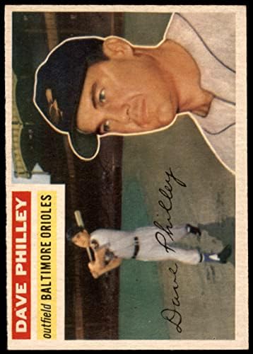1956 Topps 222 Дейв Филаделфия, Балтимор Авлига (Бейзболна картичка), БИВШ Авлига
