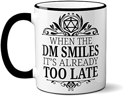 Кафеена чаша DND за парти Dungeons and Dragons игра Dungeon Master, Когато DM се Усмихва, Вече е Твърде късно (11 грама, Бяло-черна