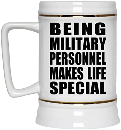 Дизайн, целящ да им покаже, че за да Бъде Военни Прави Живота по-Специални, Керамична Чаша за бира Stein в 22 грама с дръжка за фризера, Подаръци за Рожден Ден, Годишнина,