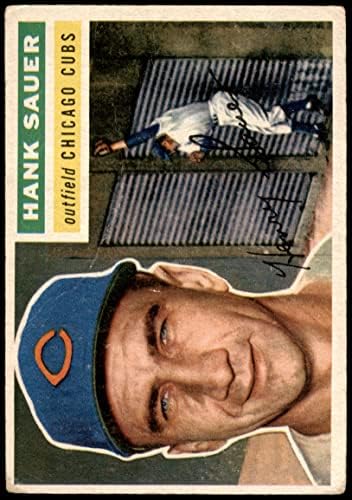 1956 Topps 41 Ханк Зауэр Чикаго Къбс (Бейзболна картичка) ДОБРИ къбс